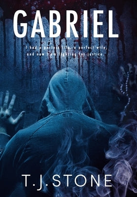 Gabriel by Stone, T. J.