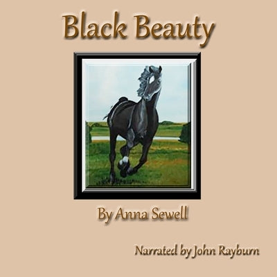 Black Beauty by Sewell, Anna