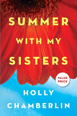 Summer with My Sisters by Chamberlin, Holly