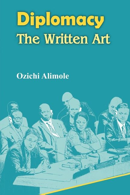 Diplomacy. the Written Art by Alimole, Ozichi