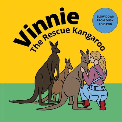 Vinnie The Rescue Kangaroo by Kerr, Melinda