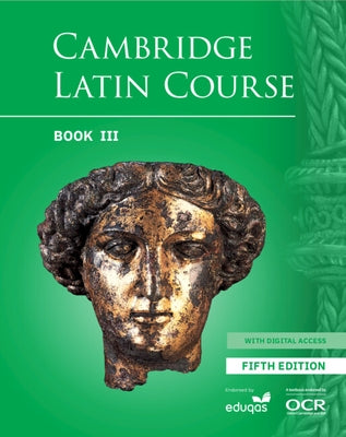 Cambridge Latin Course Student Book 3 with Digital Access (5 Years) 5th Edition by Cscp