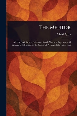 The Mentor by Ayres, Alfred