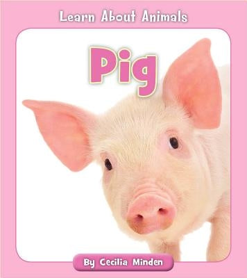 Pig by Minden, Cecilia