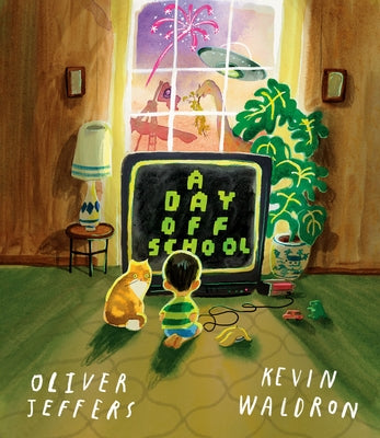 A Day Off School by Jeffers, Oliver