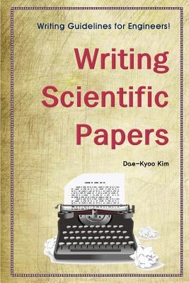 Writing Scientific Papers by Kim, Dae-Kyoo