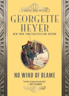 No Wind of Blame by Heyer, Georgette