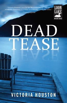 Dead Tease by Houston, Victoria