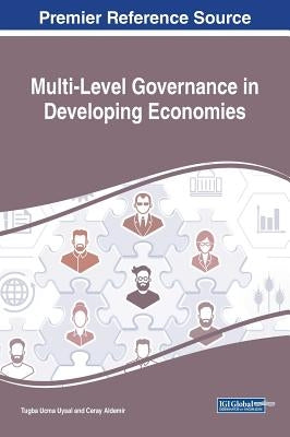 Multi-Level Governance in Developing Economies by Uysal, Tugba Ucma