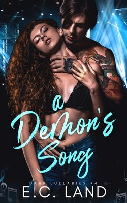 A Demon's Song by Land, E. C.