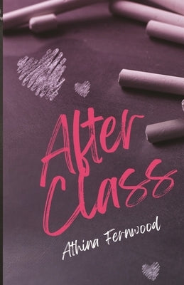 After Class by Fernwood, Athina