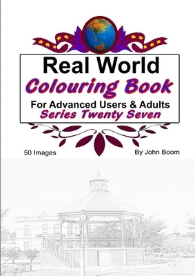 Real World Colouring Books Series 27 by Boom, John