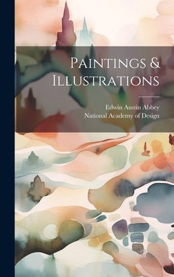 Paintings & Illustrations by Abbey, Edwin Austin 1852-1911