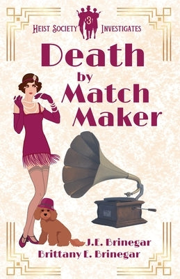 Death by Matchmaker by Brinegar, Brittany E.