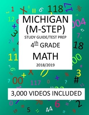 4th Grade MICHIGAN M-STEP, 2019 MATH, Test Prep: : 4th Grade MICHIGAN STUDENT TEST of EDUCATION PROGRESS 2019 MATH Test Prep/Study Guide by Shannon, Mark
