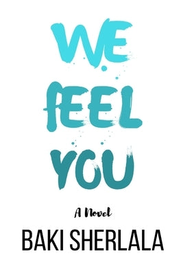We Feel You by Sherlala, Baki
