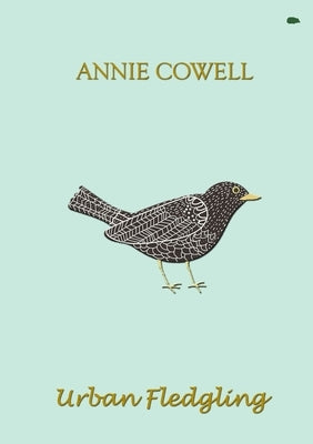 Urban Fledgling by Cowell, Annie