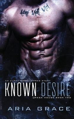 Known Desire by Grace, Aria