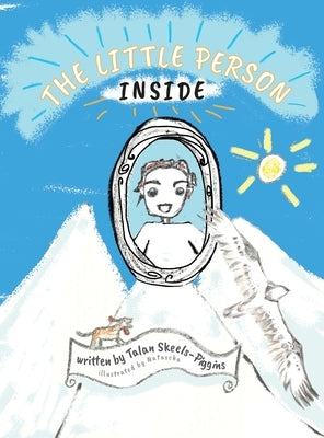 The Little Person Inside by Skeels-Piggins, Talan