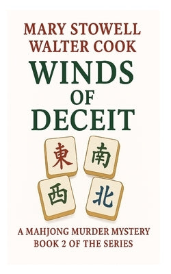 Winds of Deceit: A Mahjong Murder Mystery Book by Cook, Walter