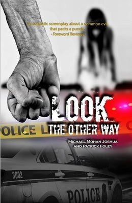 Look the Other Way by Joshua, Michael Mohan