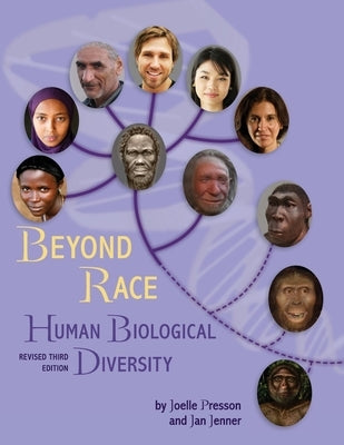 Beyond Race: Human Biological Diversity by Presson, Joelle