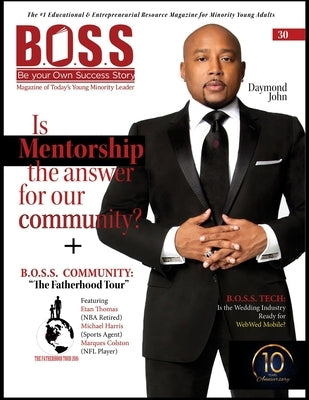 B.O.S.S. Magazine Daymond John Issue: #30 by Paul, Andrea