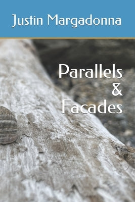 Parallels & Facades by Margadonna, Justin