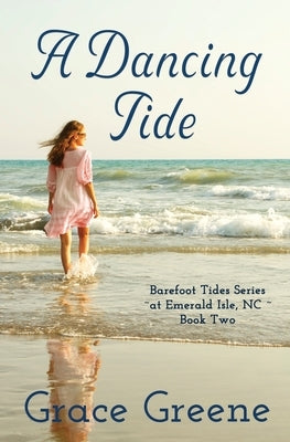 A Dancing Tide by Greene, Grace