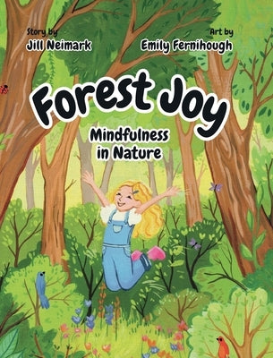 Forest Joy by Neimark, Jill