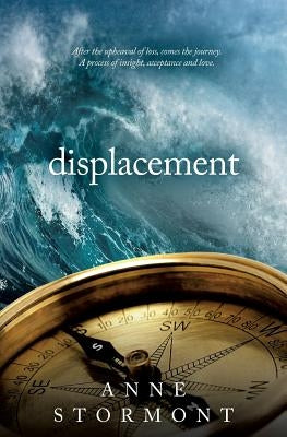 Displacement by Stormont, Anne