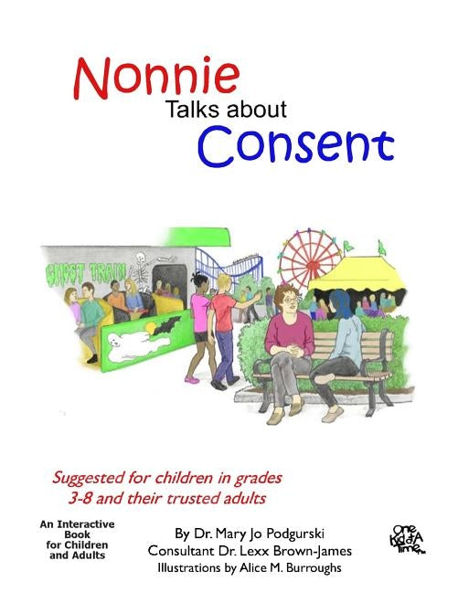 Nonnie Talks about Consent by Burroughs, Alice M.