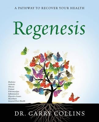 Regenesis by Collins, Garry