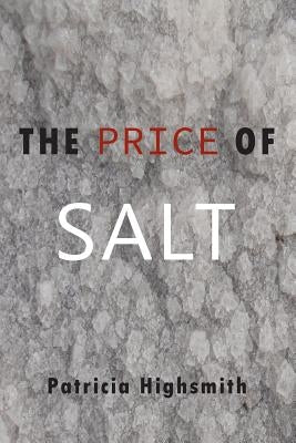 The Price of Salt by Highsmith, Patricia