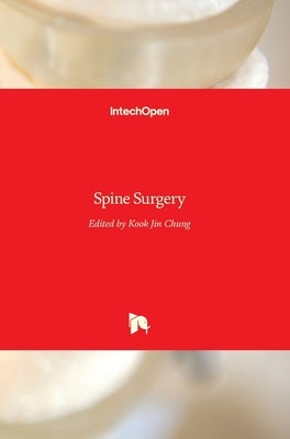 Spine Surgery by Chung, Kook Jin