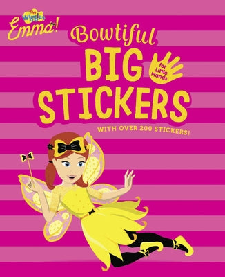 The Wiggles Emma! Bowtiful Big Stickers for Little Hands by The Wiggles