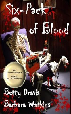 Six-Pack of Blood by Watkins, Barbara