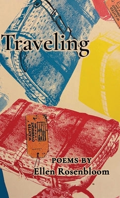 Traveling by Rosenbloom, Ellen