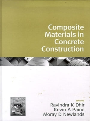 Composite Materials in Concrete Construction by Dhir, Ravindra K.