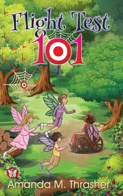 Flight Test 101 by Thrasher, Amanda M.