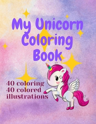 My Unicorn Coloring Book by Lillya, Lilly