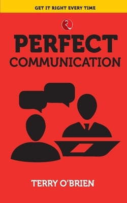 Perfect Communication by O'Brien, Terry