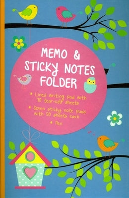 Memo & Sticky Notes Folder: Cute Birds: Small Folder Containing 7 Sticky Notepads, a Tear-Off Lined Writing Pad, and Gel Pen. by Peony Press