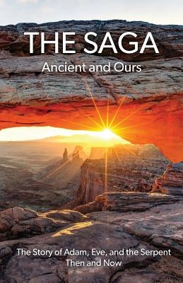 The Saga: Ancient and Ours by Vagus, Timothy