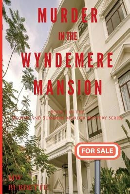 Murder in the Wyndemere Mansion by Burdette, Mw