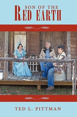 Son of the Red Earth by Pittman, Ted L.