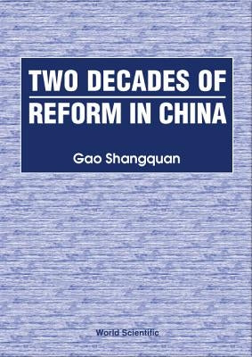 Two Decades of Reform in China by Gao, Shangquan