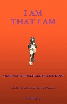 I Am That I Am by English, Ellia