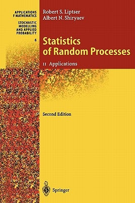 Statistics of Random Processes II: Applications by Aries, A. B.