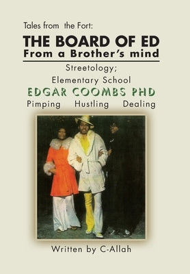 The Board of Ed from a Brother's Mind: Streetology: Elementary School by C-Allah